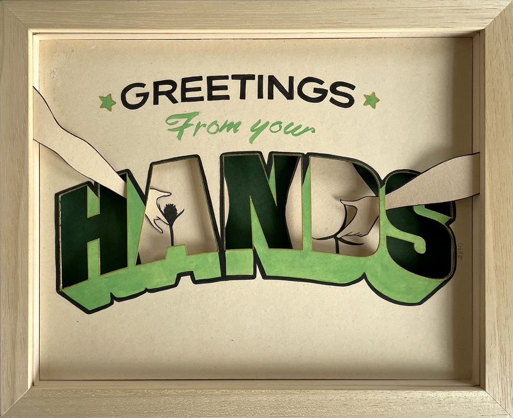 Greetings From Your Hands