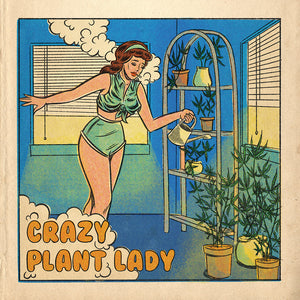 
            
                Load image into Gallery viewer, Crazy Plant Lady (print from Tragic Girls)
            
        